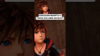 Thumbnail: Kingdom Hearts 4 TWICE As Long As KH3?!