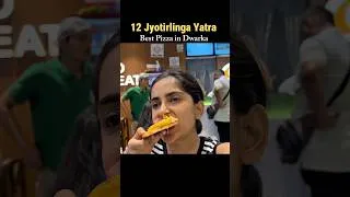 Thumbnail: Dwarka’s Best Pizza| 12 Jyotirlinga Yatra #minivlog #shorts #12jyotirlinga #ytshorts #youtubeshorts