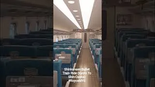 Thumbnail: Shinkansen Bullet Train Ride (Kyoto To Shin-Osaka) #kyoto #bullettrain #osaka #roycemys #sarawakian