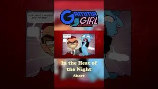 Thumbnail: Gamma Girl and Friends Short: In the Heat of the Night #indie