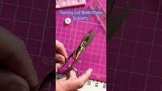 Thumbnail: Using my first ever  pair of buttonhole scissors purchased from William Whiteley. So easy!