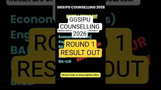 Thumbnail: GGSIPU Counselling 2026 | Round 1 Result Out Today  #ggsipucollege #ggsipuniversity #result