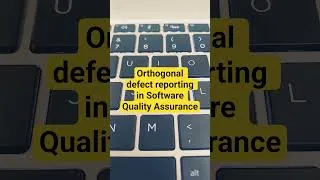 Thumbnail: Orthogonal defect reporting method in Software Quality Assurance #defects #sqa #qualityassurance