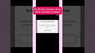 Thumbnail: Fix Roblox Screen time limit reached problem (2026)