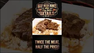 Thumbnail: Beef Neck Bones are the NEW Oxtail!  Twice the Meat, Half the Price!! #beefneckbones