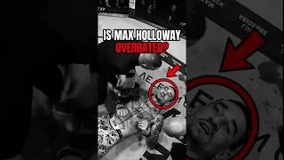 Thumbnail: Is Max Holloway Actually Overrated Though 😳