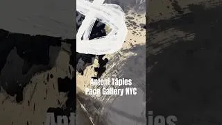 Thumbnail: Antoni Tàpies: Pace Gallery NYC #artexhibition #nycart #antonitapies #nyc #artgallery