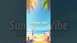 Thumbnail: FREE Summer Vibe Music 🌴 No Copyright | Vlog Shorts Audio #summermusic #copyrightfree #nocopyright