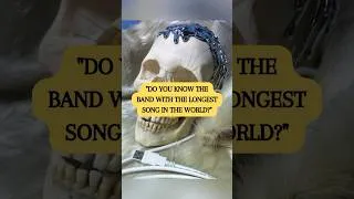 Thumbnail: "The band with the longest song in the world." #music #band #shorts