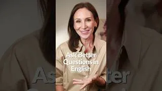 Thumbnail: Ask Better Questions in English — Examples #englishconfidence #speakconfidentenglish  #shortsfeed