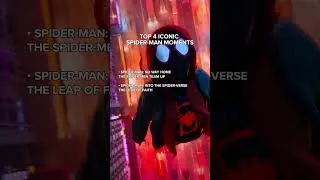 Thumbnail: TOP 4 ICONIC SPIDER-MAN MOMENTS
