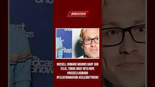 Thumbnail: Russell Howard Mourns Baby Son Felix, Turns Grief Into Hope #RussellHoward #FelixFoundation #Celebri