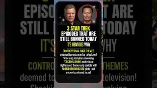 Thumbnail: 3 Star Trek Episodes That are Still Banned Today, It's Obvious Why