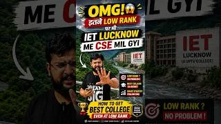 Thumbnail: itne low Rank Par IET Lucknow Me CSE Mil Gayi 😱 | IET Lucknow Cutoff 2026 #shorts #iet