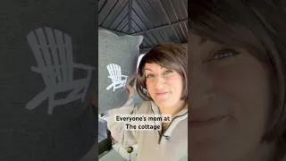 Thumbnail: Every mom has to show you every single thing #cottage #cottagecore #sketchcomedy #moms #cottagelife