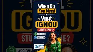Thumbnail: When to Visit IGNOU Study Centre?