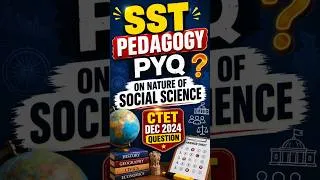 Thumbnail: CTET Social Science Pedagogy | One Important PYQ Explained (Nature of Social Science)