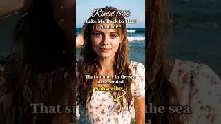Thumbnail: She Was Twenty That Summer 🇮🇹 Rimini 1982 | Italian Summer Love Song · Dolce Vita #shorts