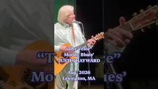 Thumbnail: New JUSTIN HAYWARD:"THE VOICE" short; Hit song by Moody Blues lead singer; Lexington, MA, Aug. 2026