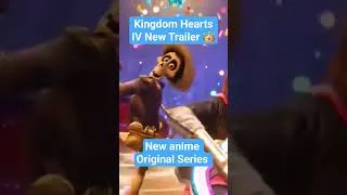 Thumbnail: Kingdom Hearts IV Coco Trailer and Original Anime Series 🔥👑 #gaming #kingdom hearts