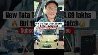 Thumbnail: New Tata Tiago EV at 4.69 lac but Here is the Big Catch  #tatatiago #electricvehicle  #tatatiagoev #