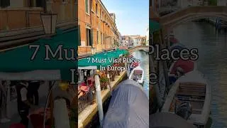 Thumbnail: 7 Must Visit Places in Europe #mustsee #topplaces #mustvisit #europe #bestplace #top7 #travel
