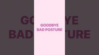 Thumbnail: 💘 Save this to Say Goodbye To Bad Posture in 2Min! 💘