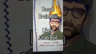 Thumbnail: Hasan Brain Boil Like a Crab Boil #hasanpiker