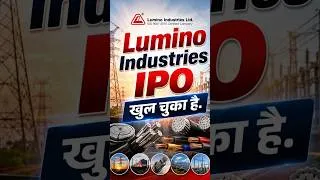 Thumbnail: Lumino Industries IPO खुल चुका है, क्या Apply करना चाहिए? #ipo #sumitmehrotra