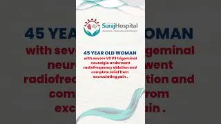 Thumbnail: Life-Changing Relief from Trigeminal Neuralgia | Dr. Patil’s Suraj Hospital