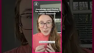 Thumbnail: When Knowing and Choosing Matter Most in Cancer Treatment