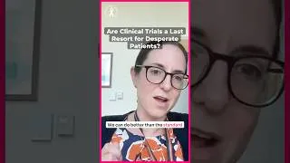 Thumbnail: When Clinical Trials Seem Like the Only Remaining Option