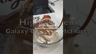 Thumbnail: HIGH PROTEIN GALAXY CARAMEL MCFLURRY #ninjacreami #icecream #highprotein #vanilla #galaxychocolate
