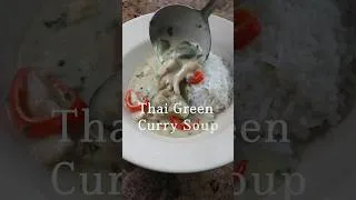 Thumbnail: Easy Thai Green Curry Soup at Home