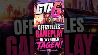 Thumbnail: OFFIZIELL: GTA 6 Gameplay kommt in wenigen Tagen! 😱
