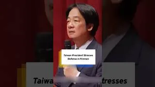 Thumbnail: Taiwan President Stresses Defense in Kinmen | Taiwan Talks #shorts