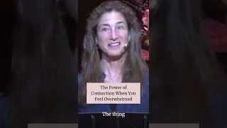 Thumbnail: The Power of Connection When You Feel Overwhelmed, from Tara Brach