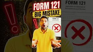 Thumbnail: Form 121 👉 Reject hoga 😱 ek galti se  #financialeducation #taxfilingschool