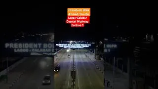 Thumbnail: Night View of Lagos-Calabar Highway Section One #coastalcommunity
