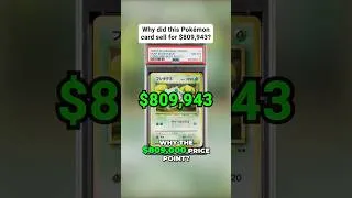 Thumbnail: Why did this Pokemon card sell for $809,943?