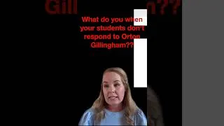 Thumbnail: What do you do when students don't respond to Orton Gillingham?