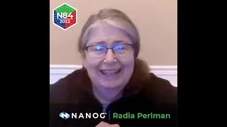 Thumbnail: NANOG 84 Keynote (Preview) - Radia Perlman
