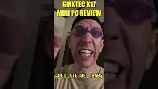 Thumbnail: I Summarized My GMKTEC K17 Review... as a SONG! 🎵