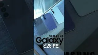 Thumbnail: Samsung Galaxy S26 FE in Every Color!  #samsung #s26 #s26FE