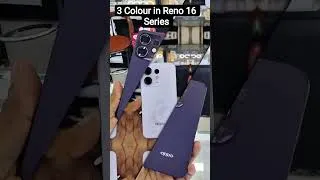 Thumbnail: Oppo Reno 16 Series 3 Colour,Oppo Reno 16 Series first look #oppoaseries #opporenoz