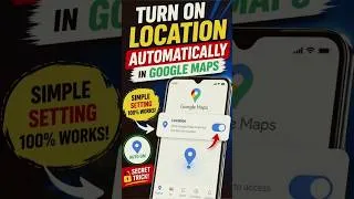 Thumbnail: Turn ON Location Automatically in Google Maps (Hidden Setting!) #shorts #location #googlemap