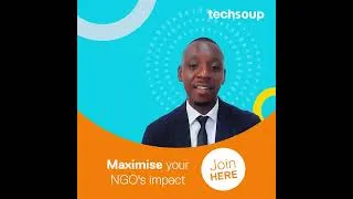 Thumbnail: How TechSoup Can Maximise Your NGO's Impact