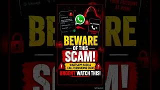 Thumbnail: WhatsApp Hack & Call Forwarding Scam ⚠️ Beware! Don’t Fall For This Scam