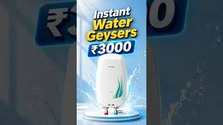 Thumbnail: Best Instant Water Geysers Under ₹3000 in 2026 (Instant Boiling Water!) 🚿⚡Geysers Under 3k💸