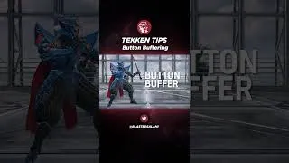 Thumbnail: What is Button Buffering? #TekkenTips